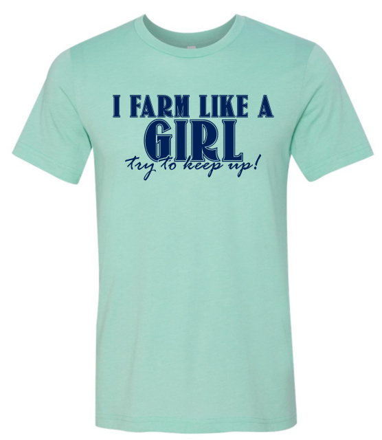 Farm Like a Girl - Heather Mint